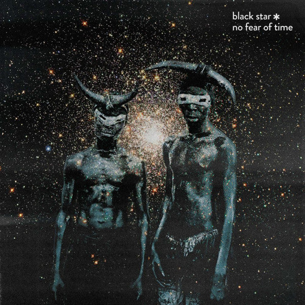Black Star - No Fear Of Time - South