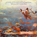 Lonnie Liston Smith & The Cosmic Echoes - Reflections of a Golden Dream
