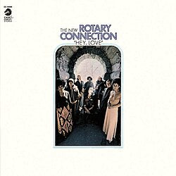 The New Rotary Connection - Hey Love south records