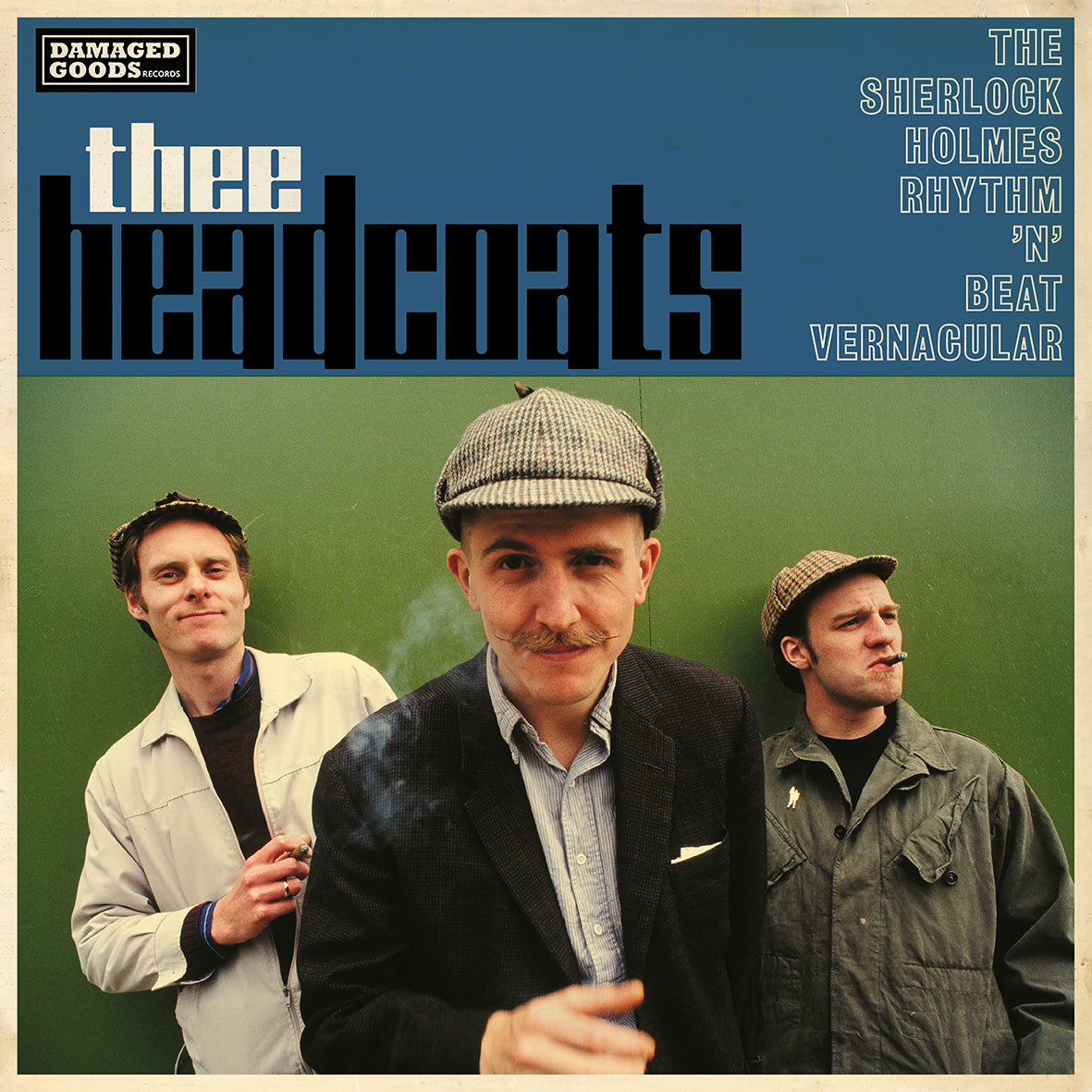 Thee Headcoats - The Sherlock Holmes Rhythm ‘n’ Beat Vernacular