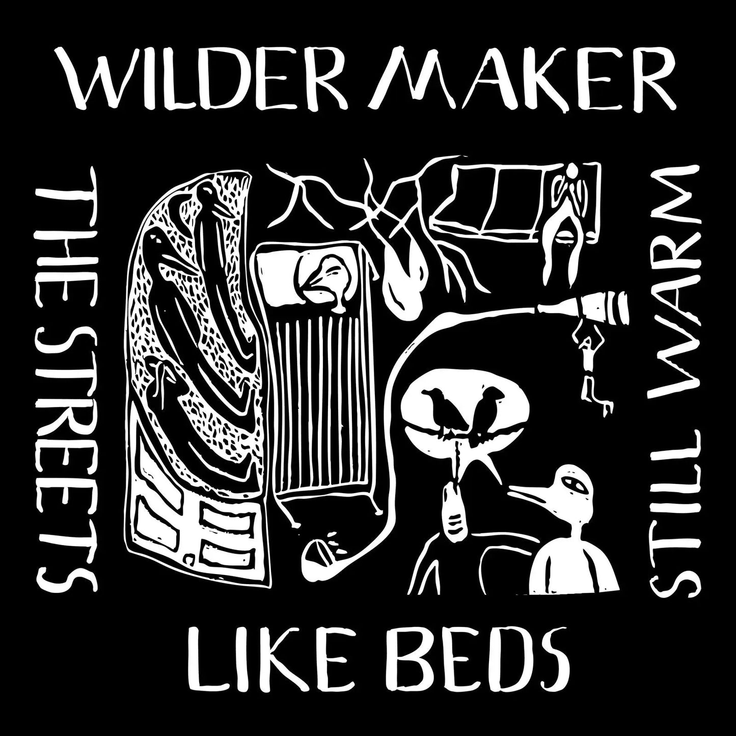 Wilder Maker - The Streets Like Beds Still Warm south records southend