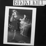 Bikini Kill - Bikini Kill (30th Anniversary Edition)
