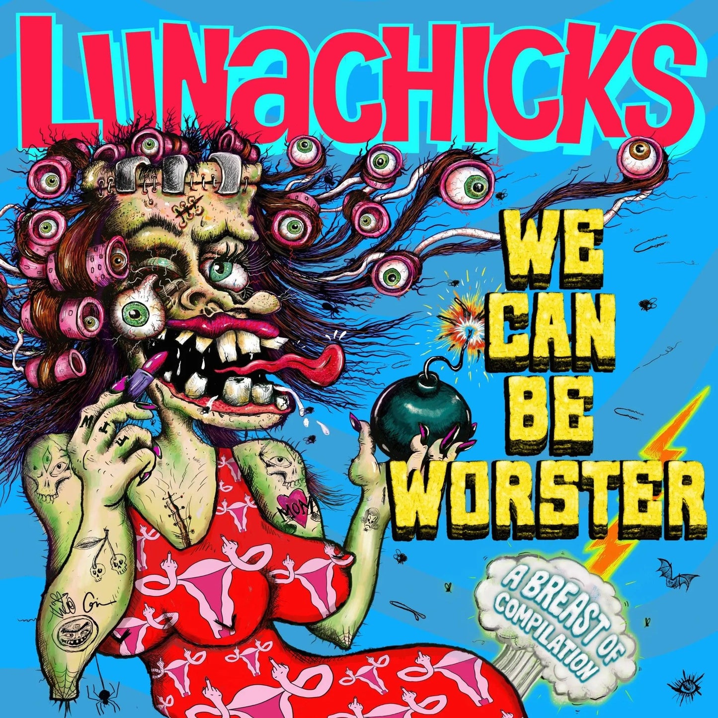 Lunachicks We Can Be Worster - Beauty Tips - South