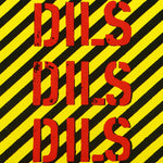 Dils - Dils Dils Dils