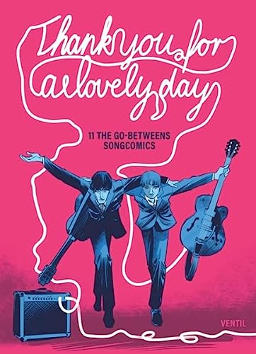Gunther Buskies, Jonas Engelmann - Thank You For a Lovely Day - 11 The Go-Betweens Songcomics - South
