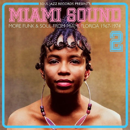 Various - Miami Sound 2: More Funk & Soul From Miami, Florida 1967-74