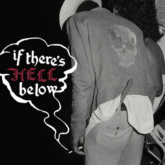 Various - If There's Hell Below