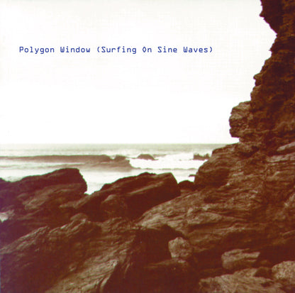 Polygon Window - Surfing On Sine Waves south records southend