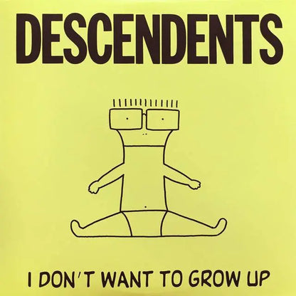 Descendents - I Don't Wanna Grow Up