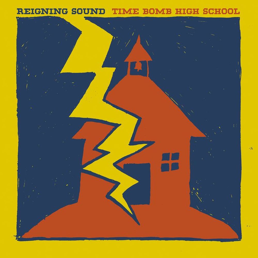 Reigning Sound - Time Bomb High School south records