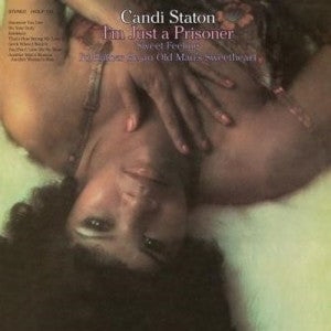 Candi Staton - I'm Just A Prisoner