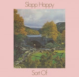 Slapp Happy - Sort Of