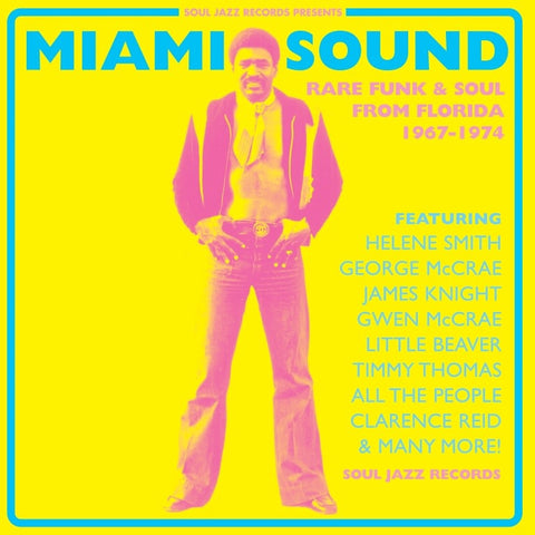 Various - Miami Sound: Rare Funk & Soul from Miami, Florida, 1967-74