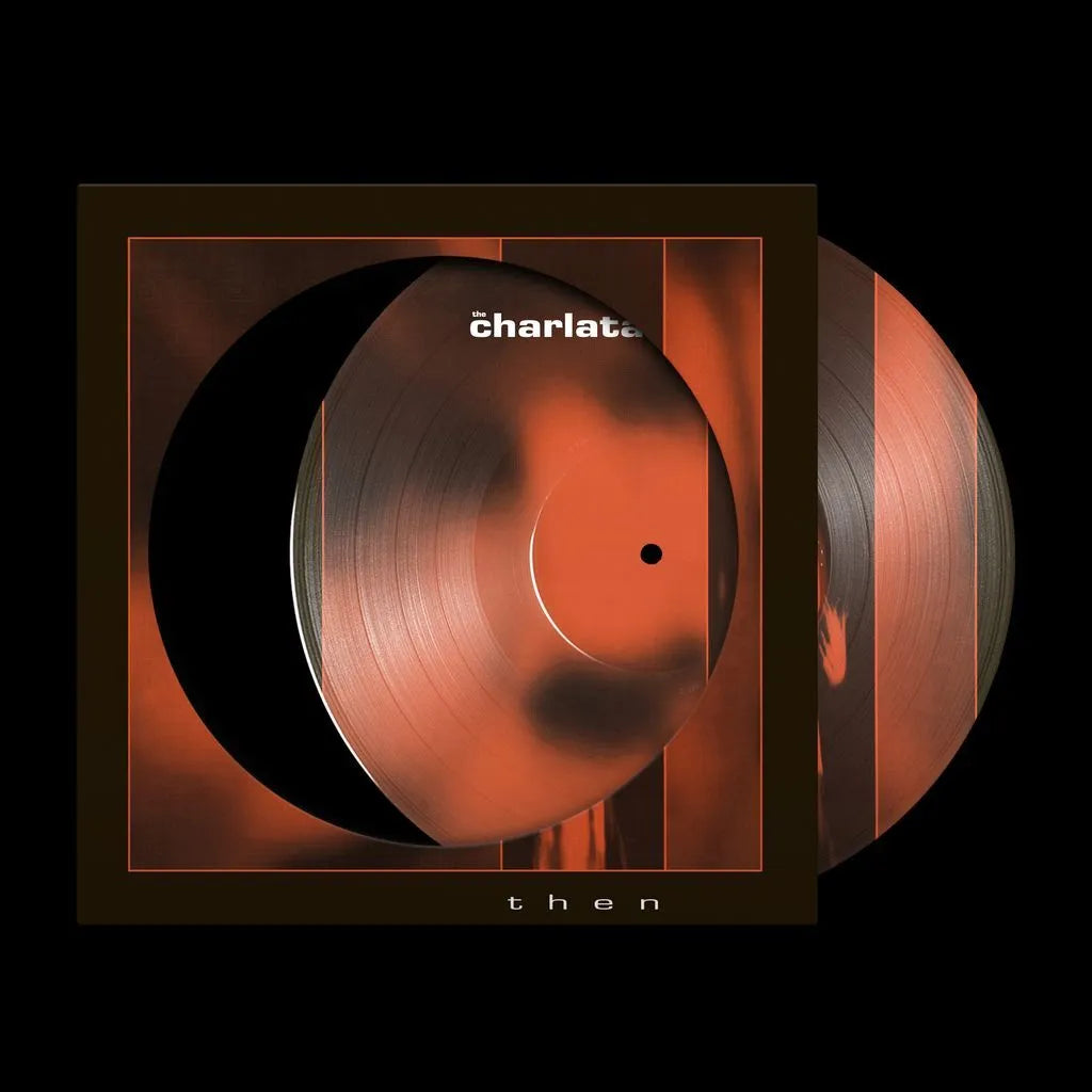 The Charlatans Then - South