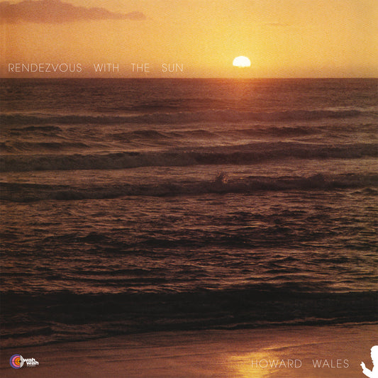 Howard Wales - Rendezvous With The Sun - South