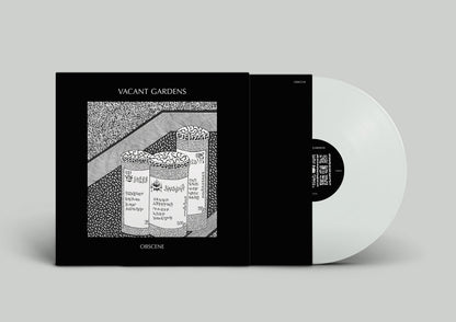 Vacant Gardens - Obscene