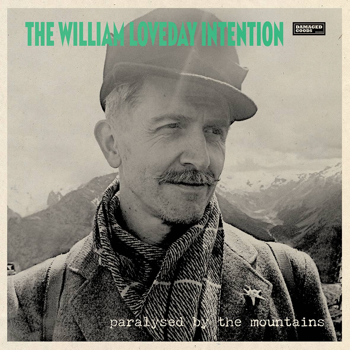 The William Loveday Intention - Paralysed By The Mountains - South