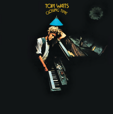 Tom Waits - Closing Time (50th Anniversary Edition)