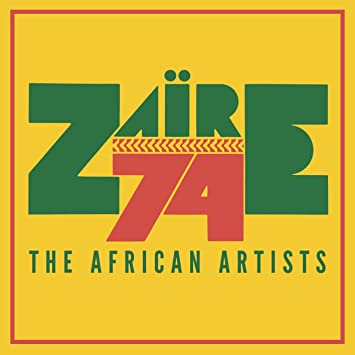 Various - Zaire '74: The African Artists