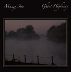 Mazzy Star - Ghost Highway