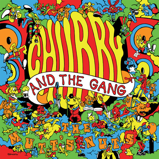 Chubby & The Gang - The Mutt's Nuts - South