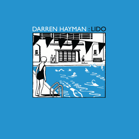 Darren Hayman - Lido