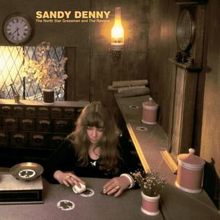 Sandy Denny - The North Star Grassman And The Ravens