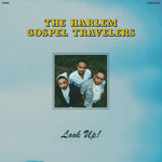 The Harlem Gospel Travelers - Look Up