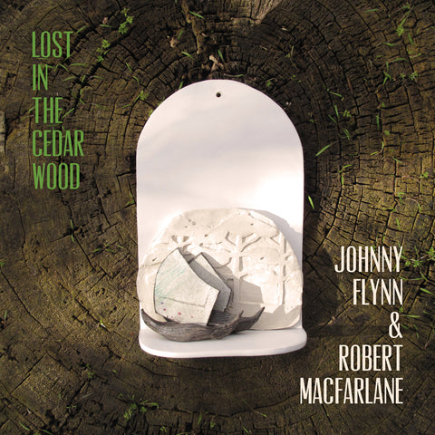 Johnny Flynn and Robert Macfarlane - Lost In The Cedar Wood