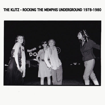 The Klitz - Rocking The Memphis Underground 1978-1980
