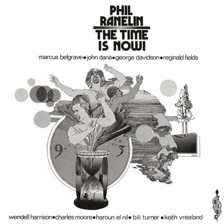 Phil Ranelin - The Time Is Now - South
