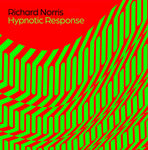 Richard Norris - Hypnotic Response