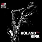 Roland Kirk - Live At Ronnie Scott's, London 1963