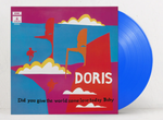 Doris - Did You Give The World Some Love Today, Baby