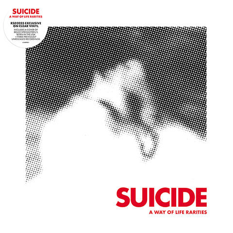 Suicide - A Way Of Life: The Rarities EP