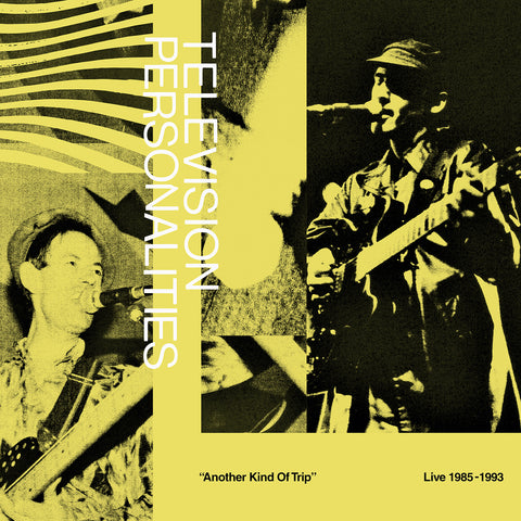 Television Personalities - Another Kind Of Trip
