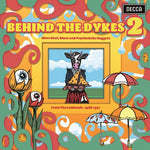 Various - Behind The Dykes 2: More Beats, Blues And Psychedelic Nuggets From The Lowlands 1966 - 1971