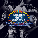 Various - Golden Gate Groove: The Sound of Philadelphia in San Francisco