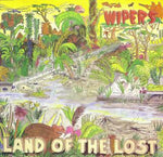 Wipers - Land Of The Lost