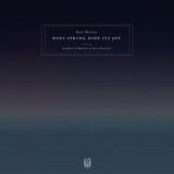 Kali Malone (featuring Stephen O’Malley & Lucy Railton) - Does Spring Hide Its Joy