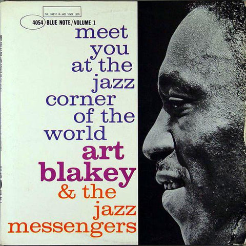 Art Blakey & The Jazz Messengers - Meet You At The Jazz Corner Of The World