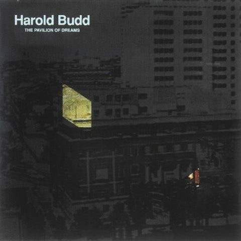 Harold Budd - Pavilion of Dreams
