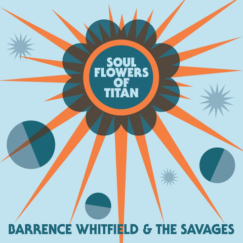 Barrence Whitfield & The Savages - Soul Flowers Of Titan-LP-South