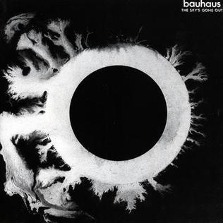 Bauhaus - The Sky's Gone Out