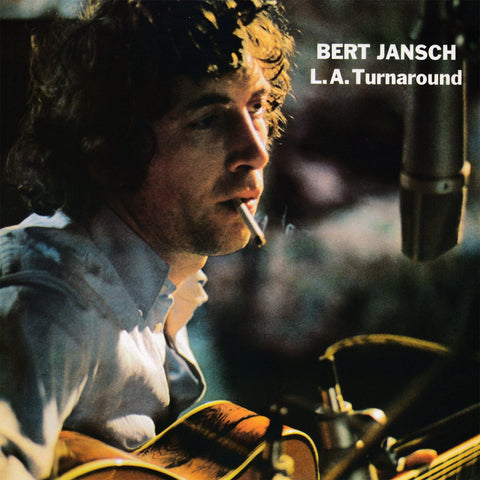 Bert Jansch - LA Turnaround-LP-South