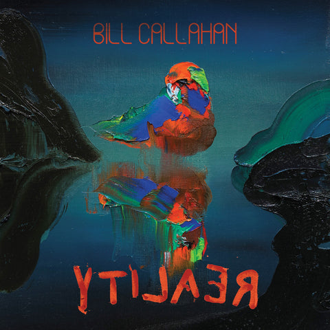 Bill Callahan - YTI⅃AƎЯ