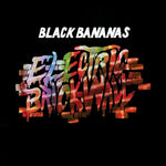 Black Bananas - Electric Brick Wall-Vinyl LP-South