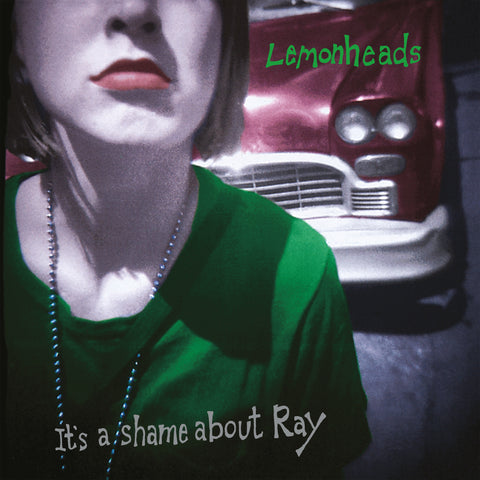 The Lemonheads - It's A Shame About Ray [30th Anniversary Edition]