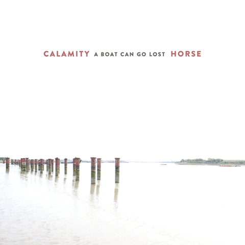 Calamity Horse - A Boat Can Go Lost-CD-South