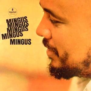Charles Mingus - Mingus Mingus Mingus Mingus Mingus